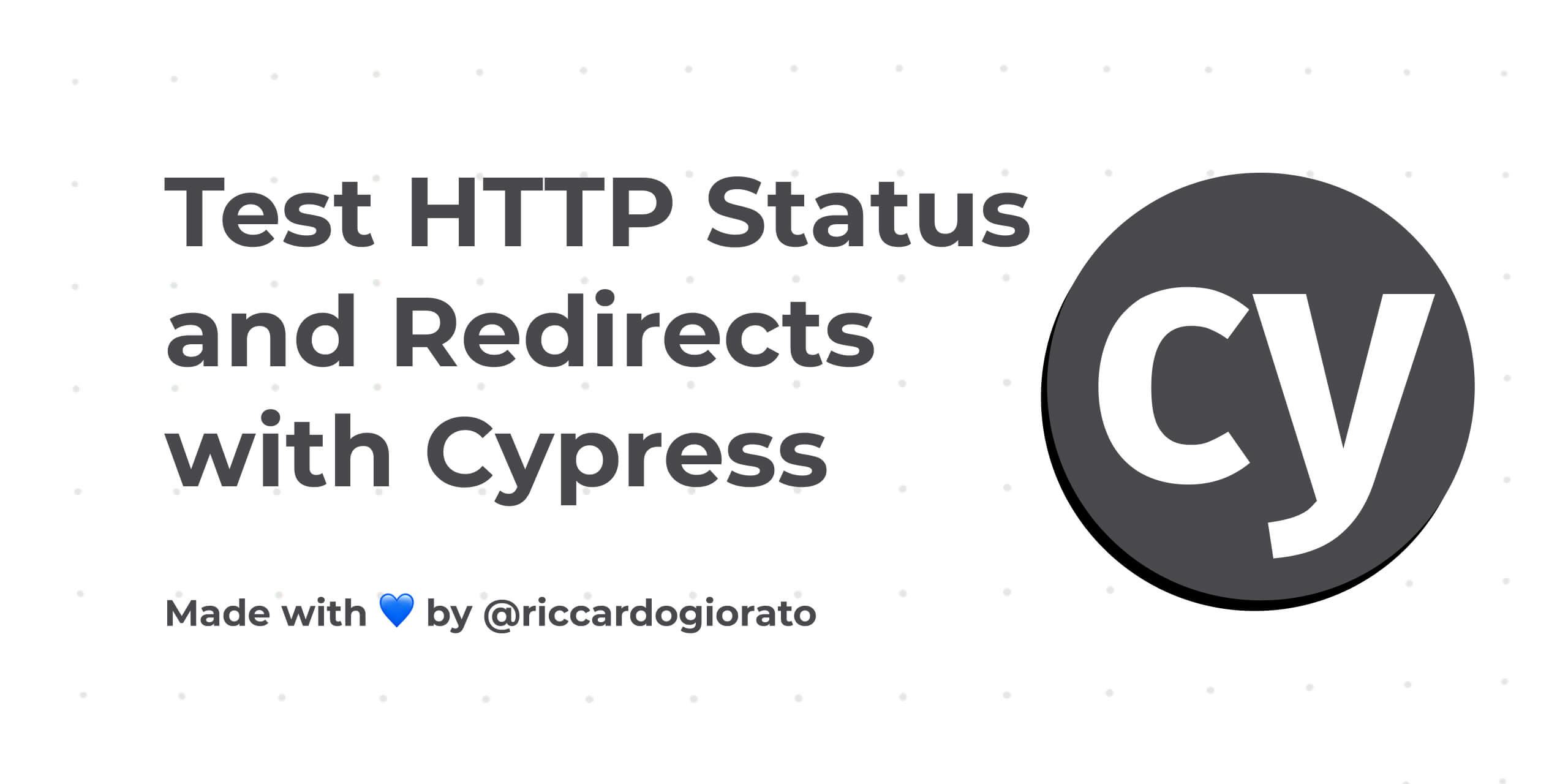cover for the article How to Test HTTP Responses and Redirects with Cypress